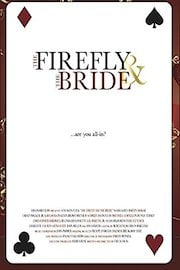 The Firefly & The Bride