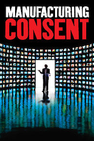 Manufacturing Consent: Noam Chomsky and the Media