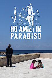 I Have Friends in Heaven