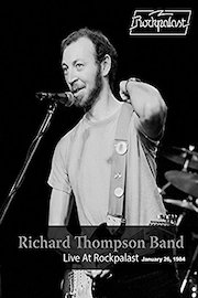 Richard Thompson Band - Live At Rockpalast 1984