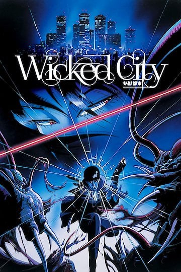 Watch Wicked City Online | 1987 Movie | Yidio