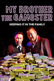 My Brother the Gangster