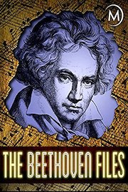 The Beethoven Files