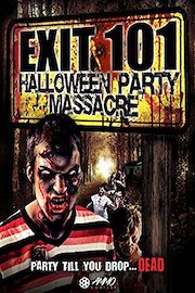 Exit 101: Halloween Party Massacre