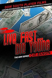 Live Fast Die Young Chi-bangin