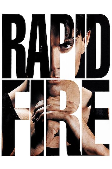Watch Rapid Fire Online | 1992 Movie | Yidio