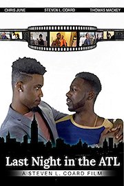 Last night in the ATL Film