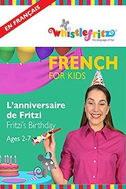 French for Kids: L'anniversaire de Fritzi