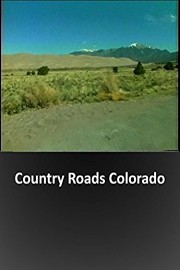 Country Roads - Colorado