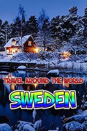 Travel Around The World : Sweden
