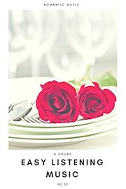 Romantic Music - 4 Hours