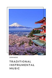 Japanese Traditional Instrumental Music