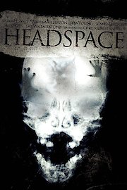Headspace: The Director's Cut
