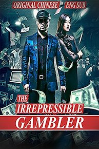 The Irrepressible Gambler [Eng Sub] original Chinese