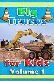 Big Trucks for Kids: Volume 1