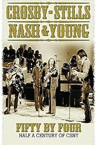 Crosby, Stills, Nash & Young - Fifty By Four