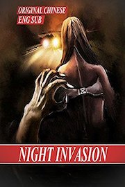 Night invasion [Eng Sub] original Chinese