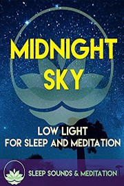 Midnight Sky Low Light Sleep For Sleep And Meditation