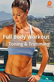 Full Body Workout for Toning & Trimming
