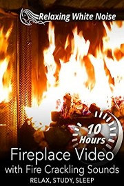 Fireplace Video with Fire Crackling Sounds 10 Hours - Relax, Study, Sleep - Relaxing White Noise