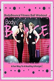 BodyBounce Fitness Ball Workout