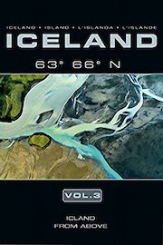 Iceland 63 66 N Vol. 3: Iceland from above