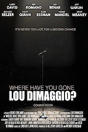 Where Have You Gone, Lou DiMaggio?