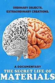 The Secret Life of Materials