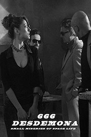 666 Desdemona - Small miseries of space life -