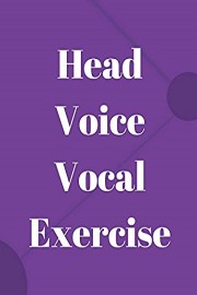 Head Voice Vocal Exercise