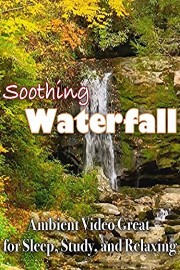 Soothing Waterfall Ambient Video Great for Sleep, Study, and Relaxing