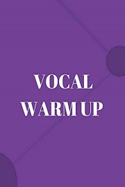 Vocal Warm Up