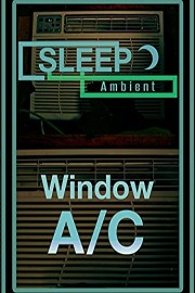 Sleep Ambient Window AC