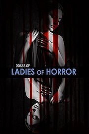 Doses of Ladies of Horror