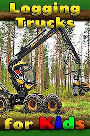Logging Trucks for Kids
