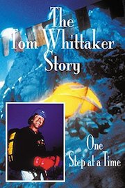 The Tom Whittaker Story: One Step at a Time