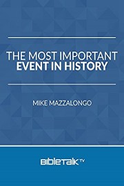 The Most Important Event in History