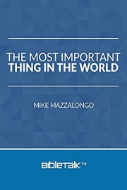 The Most Important Thing in the World