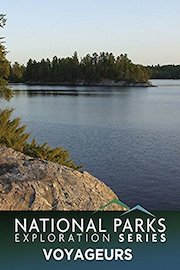 National Parks Exploration Series: Voyageurs, Boundary Waters