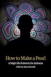 How to Make a Pearl