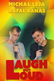 Rafal Banas, Michal Leja Laugh out Loud