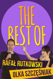 The Best of Rafal Rutkowski Olka Szczesniak