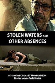 Stolen Waters And Other Absences