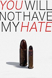 You Will Not Have My Hate