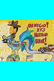 Oh My God! It's Harrod Blank!