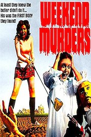 Weekend Murders