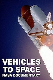 Vehicles to Space: NASA Documentary