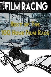Best of the 100 Hour Film Race