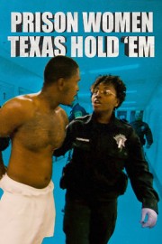 Prison Women Compilations: Texas Hold 'Em
