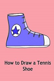 How to Draw a Tennis Shoe